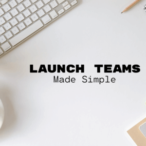 Launch Teams Made Simple Image